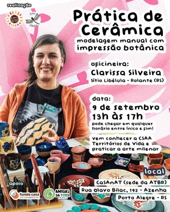 No dia 9 de setembro, a CSAA Territórios de Vida convida Clarissa Silveira, do Sítio Libélula, para uma tarde de criação e troca de conhecimentos a partir da cerâmica artesanal.