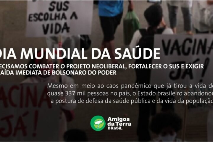 Dia Mundial da Saúde: precisamos combater o projeto neoliberal, fortalecer o SUS e exigir a saída imediata de Bolsonaro do poder