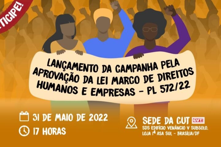 Articulação de movimentos sociais lança campanha pela aprovação da lei marco de direitos humanos e empresas