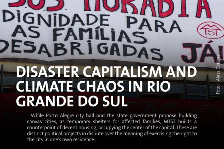 Article: Disaster capitalism and climate chaos in Rio Grande do Sul