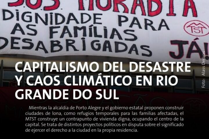 Artículo: Capitalismo del desastre y caos climático en Rio Grande do Sul