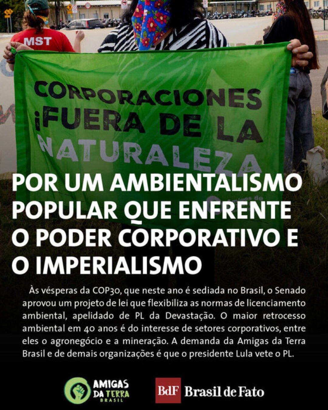Por um ambientalismo popular que enfrente o poder corporativo e o imperialismo