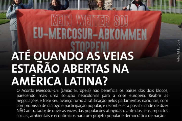 Até quando as veias estarão abertas na América Latina?