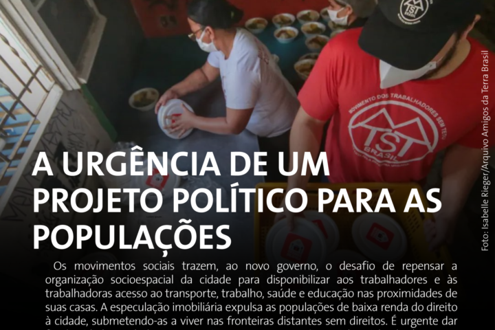 A urgência de um projeto político para as populações marginalizadas das cidades brasileiras