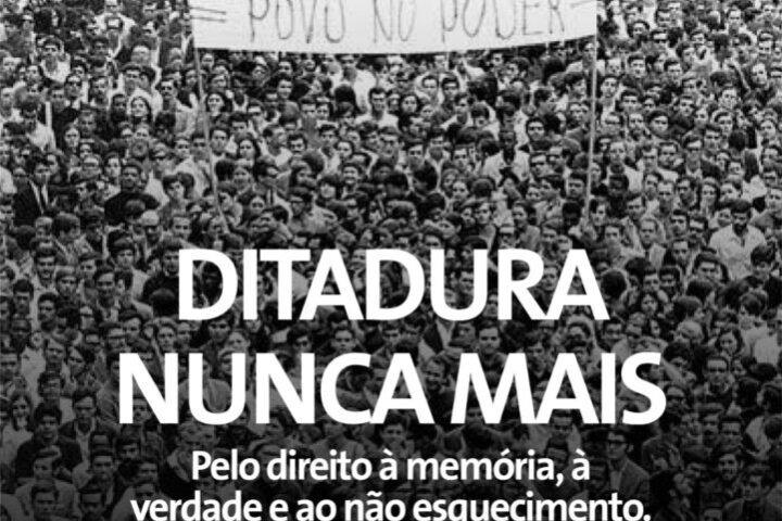 Declaração contra os Golpes:  Pelo direito à memória, à verdade e ao não esquecimento