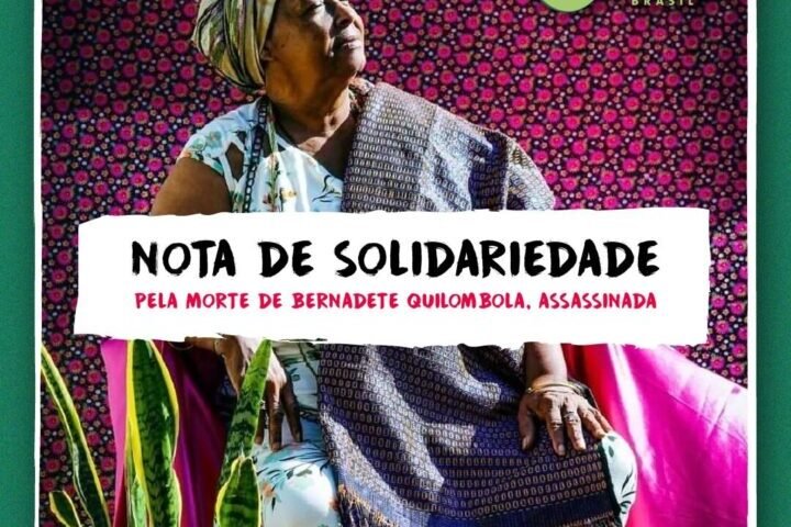 Nota de pesar da Amigas da Terra pelo assassinato de Bernadete Pacífico