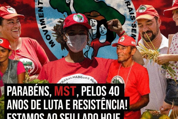 Parabéns, MST, pelos 40 anos de luta e resistência!
